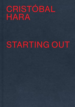Cristobal Hara Starting Out