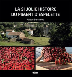 La si jolie histoire du piment d'espelette