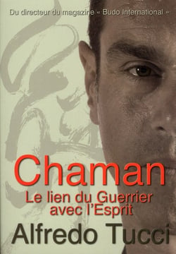 Chaman - le lien du guerrier avec l'esprit