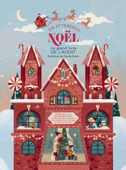 En attendant Noël : le grand livre de l'avent