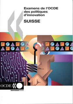 Examens de l'ocde des politiques d'innovation - suisse