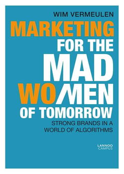 Marketing for the mad (wo)men of tomorrow