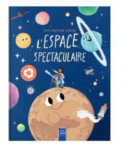 L'espace spectaculaire : Explorateur junior