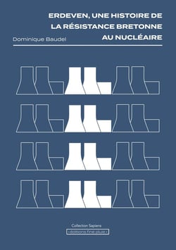 Erdeven : Une histoire de la résistance bretonne au nucléaire