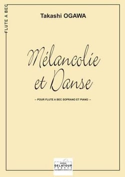 Mélancolie et danse pour flûte à  bec et piano
