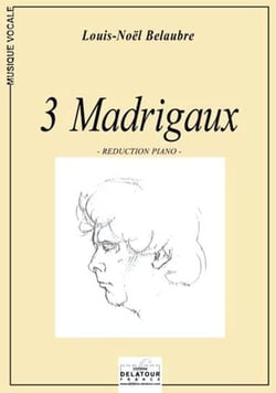 3 Madrigaux (réduction piano)