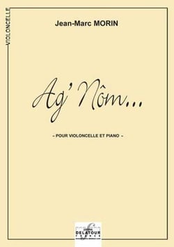 Ag nôm pour violoncelle et piano