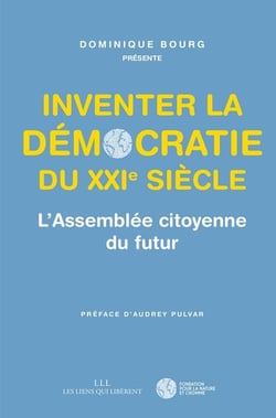 L'Assemblée citoyenne du futur - inventer la démocratie du XXIe siècle