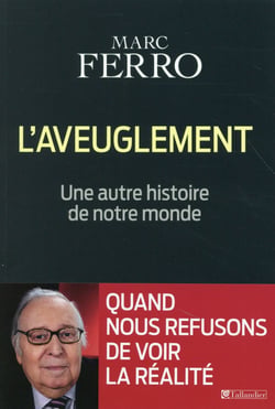 L'aveuglement - une autre histoire de notre monde