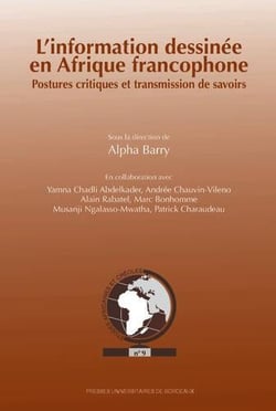 L'information dessinée en Afrique francophone - postures critiques et transmission des savoirs