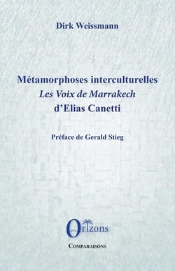 Métamorphoses interculturelles : Les voix de Marrakech d'Elias Canetti