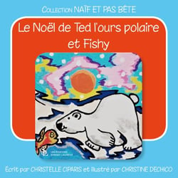 Le noël de ted l'ours polaire et fishy