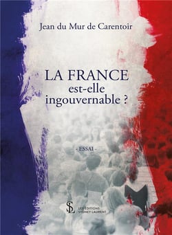 La france est-elle ingouvernable ?