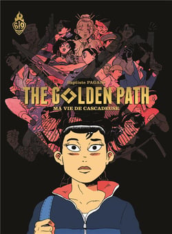 The golden path - ma vie de cascadeuse