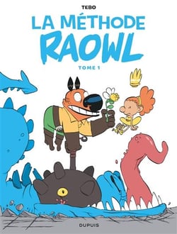 La méthode Raowl Tome 1