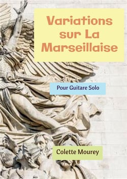 Variations sur La Marseillaise : pour guitare solo