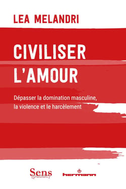 Civiliser l'amour