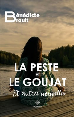 La peste et le goujat et autres nouvelles