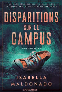 Nina Guerrera Tome 3 : Disparitions sur le campus