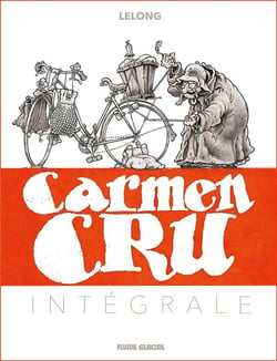 Carmen Cru : Intégrale vol.1