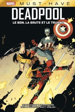 Deadpool : the good, the bad and the ugly