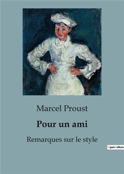 Pour un ami : Remarques sur le style