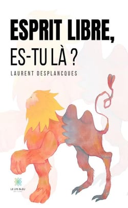 Esprit libre, es-tu là ?