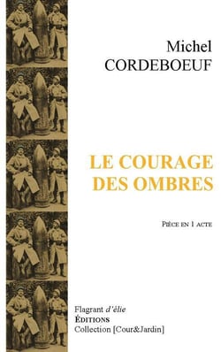 Le courage des ombres