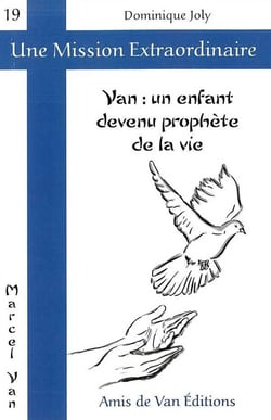 Van : un enfant devenu prophete de la vie