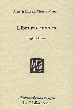Libraires envolés : Bangkok - Damas
