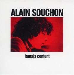 Jamais content