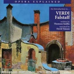 An Introduction To... Verdi Falstaff