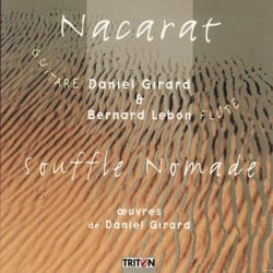 Girard : Souffle nomade, oeuvres pour guitare, flûte et percussions