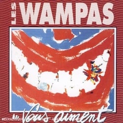 Les wampas... vous aiment