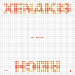 Xenakis-Reich - édition 180g