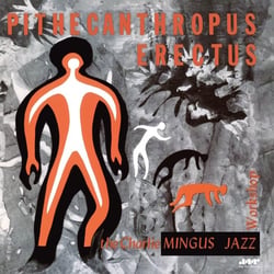 Pithecanthropus Erectus + 2 Bonus Tracks - édition limitée