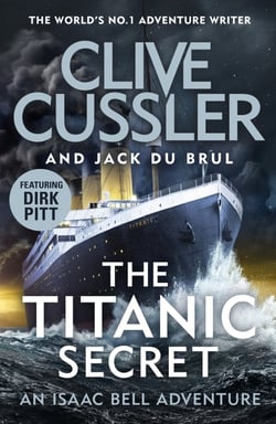 THE TITANIC SECRET - ISAAC BELL