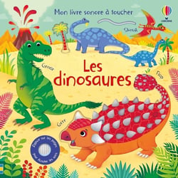 Mon livre sonore à toucher : les dinosaures