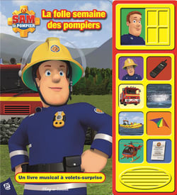 SAM LE POMPIER - LA FOLLE SEMAINE DES POMPIERS