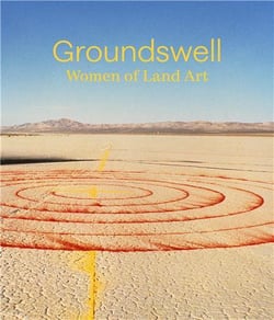 Groundswell women of land art