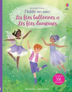 Les fées danseuses et Les fées ballerines - J'habille mes amies (volume combiné)