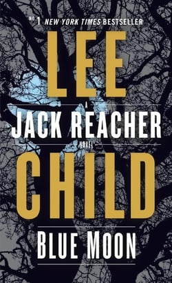 Blue Moon : A Jack Reacher Novel