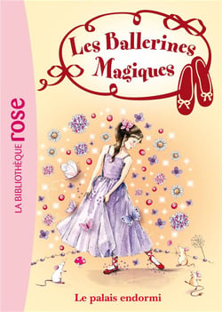 Les ballerines magiques t.5 - le palais endormi