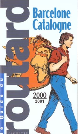 Guide du routard - barcelone la catalogne 2000-2001