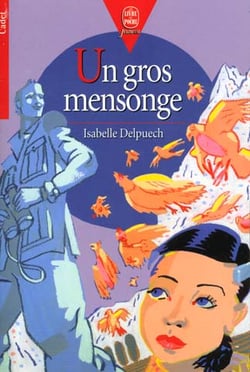 Un gros mensonge