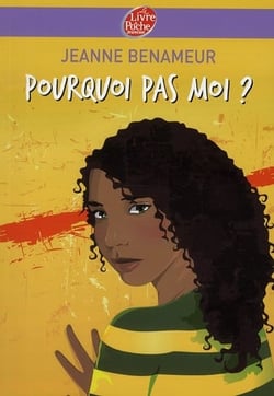 Pourquoi pas moi ?