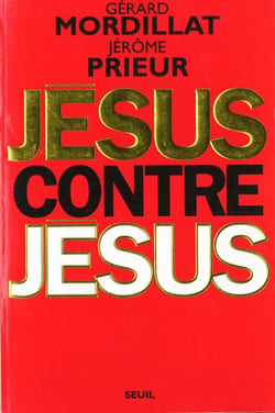 Jésus contre Jésus