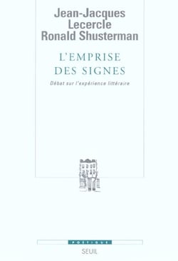Revue poétique : l'emprise des signes - débat sur l'expérience littéraire