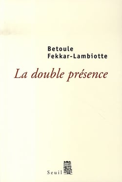 La Double Présence. Histoire d'un engagement