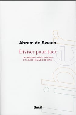 Diviser pour tuer - géncides et génocidaires